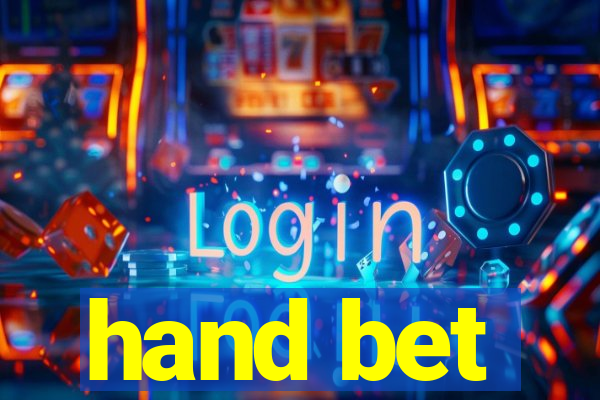 hand bet